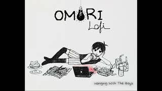 Hanging With The Boys - OMORI Lofi