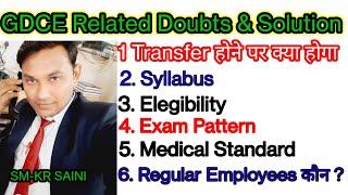Railway GDCE Related Doubts & Solutions  Syllabus Elegibility Exam Pattern Medical Standard