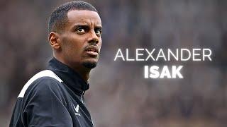 Alexander Isak - Season Highlights  2024