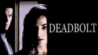 Deadbolt Film 1992 Full Movie