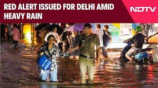 Delhi Rain Today News  Red Alert Issued For Delhi Amid Heavy Rain 10 Flights Diverted