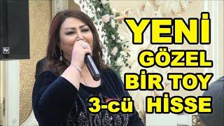 Gözel bir toy 3-cü hiss oxuyan Nigar Agcabedili & Rauf Nagıoglu & Saz Aşıq Mehdi