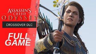 ASSASSINS CREED ODYSSEY Crossover Stories Walkthrough FULL GAME