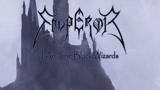 Emperor - I Am The Black Wizards Lyric Video