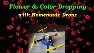 Flower Dropping Drone  Color Dropping from Homemade Drone  Mechanism self made  Drop tests