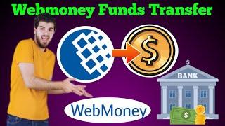 How to transfer money webmoney  webmoney transfer to bank  webmoney to paytm  webmoney to jazz