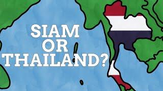 Why Did Siam Change Its Name To Thailand?