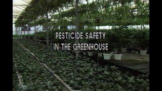 Pesticide Safety in the Greenhouse