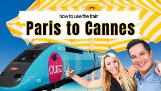 Paris to Cannes by Train  All You Need to Know