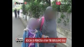 Bejat Bocah 9 Tahun Diperkosa Ayahnya Berulang Kali - iNews Pagi 0407