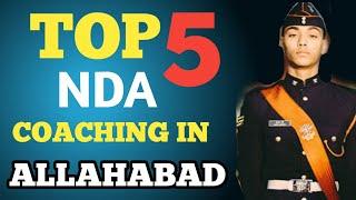 TOP 5 NDA COACHING IN ALLAHABAD  BEST NDA COACHING IN ALLAHABAD  NDA COACHING INSTITUTE  NDA