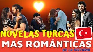 Las 10 NOVELAS TURCAS  más ROMANTICAS de la Historia ️