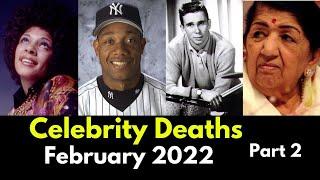 Celebrities Who Died in 2022  Famous Deaths This Weekend Part 2  RIP 2022