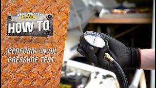 How to - Preform an Oil Pressure Test  Oil Pressure Tester