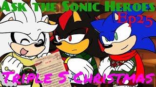Ep.25 Ask the Sonic Heroes - Sonic Shadow and Silver Christmas