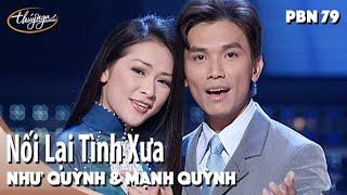 Như Quỳnh & Mạnh Quỳnh - Nối Lại Tình Xưa - PBN 79