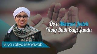 Doa Mencari Jodoh Yang Baik Bagi Janda - Buya Yahya Menjawab