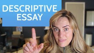 How To Write a Descriptive Essay