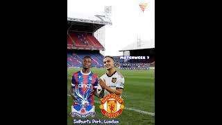 MATCHWEEK7 PREMIER LEAGUE CRYSTAL PALACE VS MANCHESTER UNITED