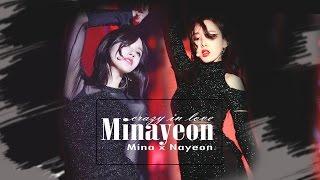 FMV TWICE - MINAYEON 미나연 - CRAZY IN LOVE 18+ #minayeon