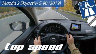 Mazda 2 Skyactiv-G 90 2019 - Autobahn Top Speed Drive