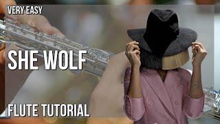 How to play She Wolf Falling To Pieces by David Guetta ft Sia on Flute Tutorial