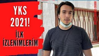 YKS 2021  ZORLADILAR  Sorular Nasıldı?  İlk izlenimlerim  #yks2021 #TYT #AYT #YKS