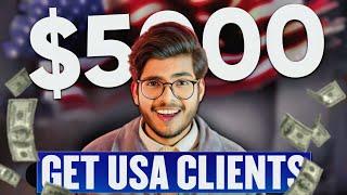 How To Get Us Clients Fast  How To Get Clients From Usa  Chetan Agarwal