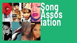 Rihanna Song Association