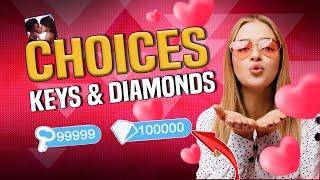 Choices Hack - Use this Choices MOD and Get Maximum KEYS & Diamonds FAST