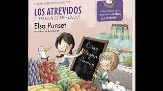 Los Atrevidos Fiesta en el Mercado - ELSA PUNSET - Taller de emociones - Libros infantiles