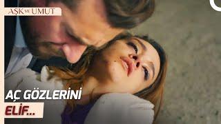 Elif Vuruldu  Aşk ve Umut