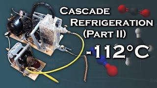 DIY Cascade Refrigeration System Part II