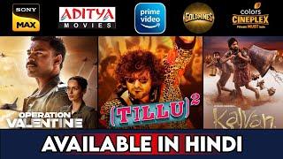 3 New South Hindi Dubbed Movies  Release Update  Operation Valentine  Tillu Square Kalvan