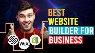 Best Website Builder For Small Business Which Is The Best Website Builder For Small Business?