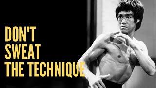 Bruce Lee   Dont Sweat the Technique   The Art of Precision & Technique