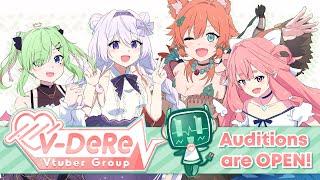 【 V-DERE 】AUDITIONS OPEN 