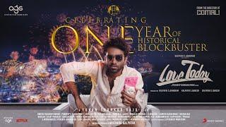 1 YEAR OF #LOVETODAY  Pradeep Ranganathan Ivana  Yuvan Shankar Raja  Kalpathi S.Aghoram