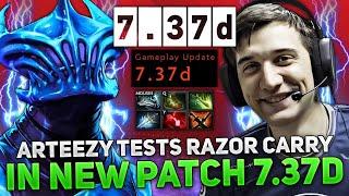 ARTEEZY TESTS RAZOR CARRY IN NEW PATCH 7.37D HIGH MMR