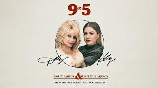 Kelly Clarkson & Dolly Parton - 9 to 5 FROM THE STILL WORKING 9 TO 5 DOCUMENTARY Lyric Video