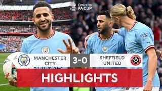 Mahrez HAT-TRICK Sends City Final Bound  Manchester City 3-0 Sheffield United Emirates FA Cup 22-23