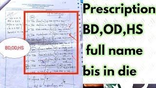 Bd od hs prescription full form and meaning