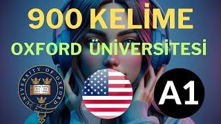 A1 Seviyesinde En Çok Kullanılan 900 İngilizce Kelime - Oxford Üniversitesi Tarafından Seçildi