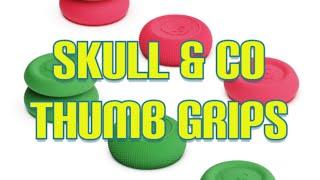 Skull & Co Thumb Grips