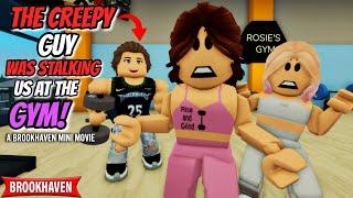 THE CREEPY GUY WAS STALKING US AT THE GYM Roblox Brookhaven RP  CoxoSparkle2