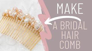 Make a Bridal Hair Comb with Jewellers Academy