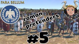 FIGHTING IN ALL DIRECTIONS  TOTAL WAR ROME 2 PARA BELLUM ROMAN PRETENDERS PART 5