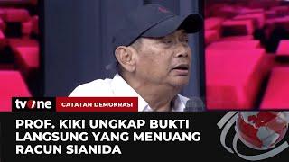 Prof. Kiki Pada 15 Menit Itu Hanya Ada Jessica  Catatan Demokrasi tvOne