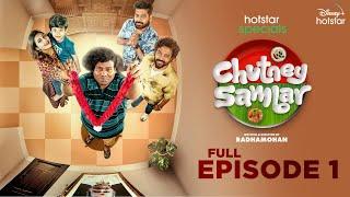 #HotstarSpecials ChutneySambar  Episode 1  All Episodes Out Now on #DisneyPlusHotstar