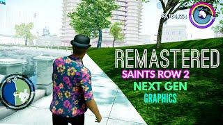 Saints Row 2 Remastered Next Gen Graphics Open World Free Roam Game Play